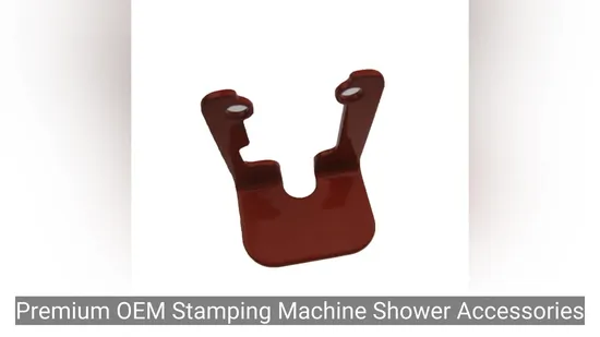 Premium OEM Stamping Machine Shower Accessories Customized for Bathing Top 